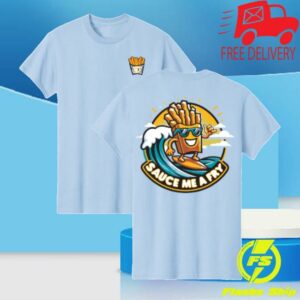 kenny Sauce Me A Fry Merch Store Light Blue Unisex Shirt