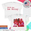 T-Rex Global Store Merch Be Noisey Tee White