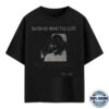 Todo Pasa Store Merch Nadie Nunca Nada Shirt