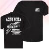 Aces Pizza Spot Store Merch Hot Delivery Tee