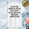 Agriculture Music Store Merch Ecstatic Black Metal Shirt