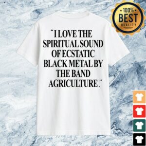 Agriculture Music Store Merch Ecstatic Black Metal Shirt