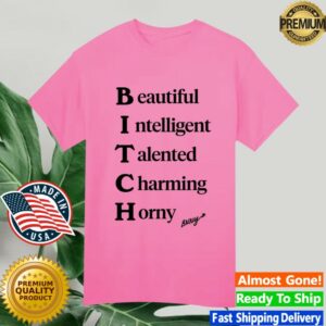 Bnny Band Store Merch B.I.T.C.H. T-Shirt