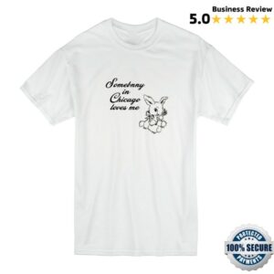 Bnny Band Store Merch Somebnny Loves Me T-Shirt