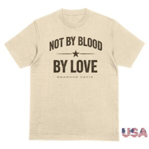 Brandon Davis Music Store Merch Not By Blood Tshirt