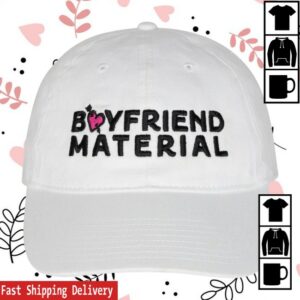 Call Her Daddy Merch Store Boyfriend Material Dad Hat