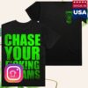 Crossed Heart Clothing Store Merch Chase Your Dreams Tee