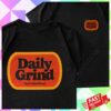 Daily Grind Store Merch Daily Grind Great Grind Tshirt Black