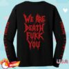 Direct Merch Store Sadistik Exekution - 'We Are Death Fukk You' Long Sleeve