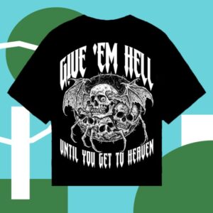 Doobie Store Merch Give 'Em Hell T-Shirt