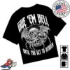 Doobie Store Merch Give 'Em Hell T-Shirt