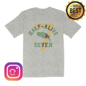 Half Alive Merch Store Seven Tee