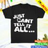 Hulvey Store Merch Just Can't Tell It All T-Shirt