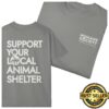 Humane Society Logo Store Merch Support Your Local Animal Shelter T-Shirt
