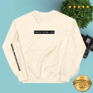 Meidastouch Store Merch Truth Over Lies Crewneck Sweatshirt