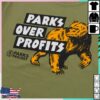 Parks Project Store Merch Parks Over Profits Tee