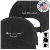 Seek Discomfort Store Merch How Are You But Really Cap
