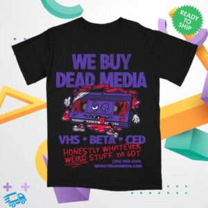 Studio House Designs Store Merch WE BUY DEAD MEDIA TEE