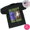The Funeral Portrait Merch Store Shop Mic Drop Meme Shirt