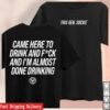 This Gen Sucks Store Merch Done Drinking Tee