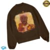 2Pac Store Merch Sometimes Brown Crewneck