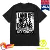 Bruce Springsteen Merch Store 2026 Land Of Hope & Dreams American Tour No Kings Shirt Black