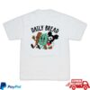 Daily Bread Store Merch 420 Heavyweight Shirt White