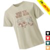 Drink Garage Beer Store Merch Wish You Were Beer Shirt