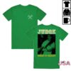 Merchnow Store Merch Judge What It Means Green Shirt