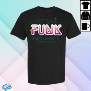The Greyboy Allstars Store Merch Got Some Funk Tee