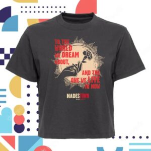 Broadway World Shop Store Merch Hadestown To The World We Dream About Boxy Tee