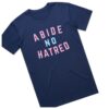 Bs General Store Merch Abide No Hatred T-Shirt