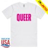 Bs General Store Merch Queer T-Shirt (White)