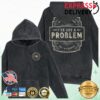 Drake Milligan Store Merch I've Got A Problem Hoodie