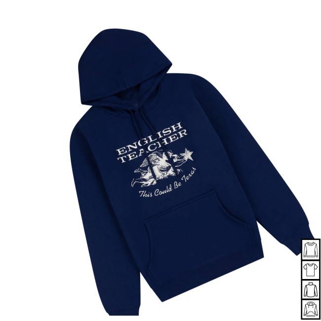 English Teacher Band Store Merch This Could Be Texas Navy Hoodie