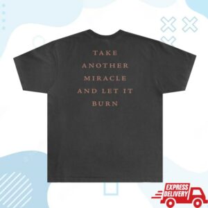 Greyhaven Music Store Merch Burn A Miracle Tee