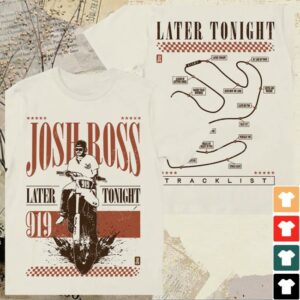 Josh Ross Store Merch Later Tonight Album Tracklist Tee