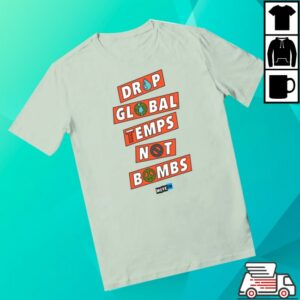 Moveon Store Merch Drop Global Temps Not Bombs Unisex Organic Cotton T-Shirt