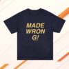 The Wrecks Store Merch Made Wrong Tee
