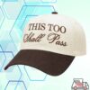 Wethebelievers Clothing Store Merch This Too Shall Pass 5 Panel Embroidered Hat
