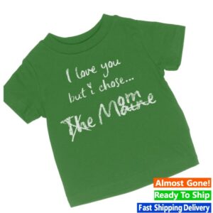 81 Twentythree Store Merch The Maine I Love You But I Chose Mom Shirt