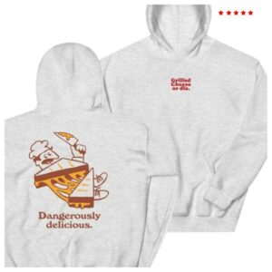 Chef Tyler Store Merch Dangerously Delicious Grilled Cheese Hoodie