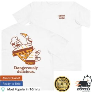 Chef Tyler Store Merch Dangerously Delicious Grilled Cheese T-Shirt