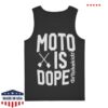 Dirt Bike Kidz Store Merch Moto Is Dope Tank Top