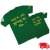 James Store Merch Wagtd Green Shirt