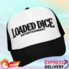 Loaded Dice Merch Store Loaded Dice Entertainment Hat