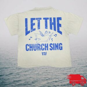 Tauren Wells Store Merch Let The Church Sing Shirt