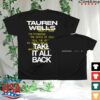 Tauren Wells Store Merch Take It All Back Shirt
