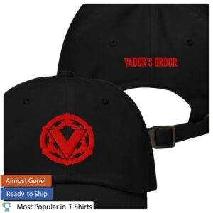 Vader's Order Store Merch Vader's Order Dad Hat