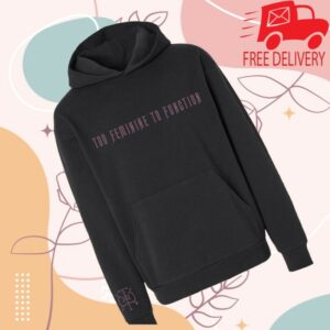 Florence And The Machine Store Merch Too Feminine To Function Hoodie